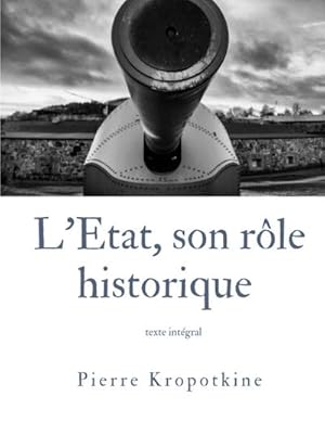 Seller image for L'tat, son rle historique for sale by AHA-BUCH GmbH