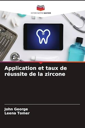 Imagen del vendedor de Application et taux de russite de la zircone a la venta por moluna