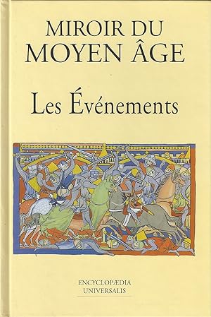 Le Moyen Âge. 2, Les événements