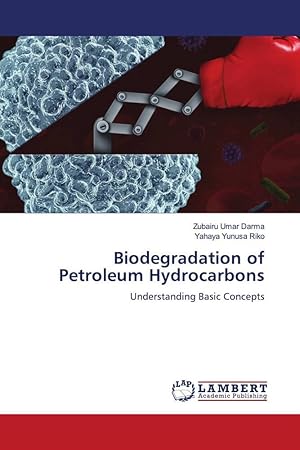 Bild des Verkufers fr Biodegradation of Petroleum Hydrocarbons zum Verkauf von moluna