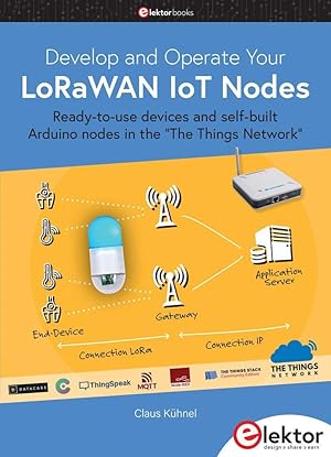 Bild des Verkufers fr Develop and Operate Your LoRaWAN IoT Nodes zum Verkauf von moluna