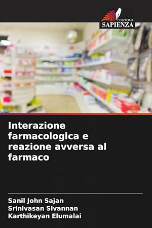 Bild des Verkufers fr Interazione farmacologica e reazione avversa al farmaco zum Verkauf von moluna