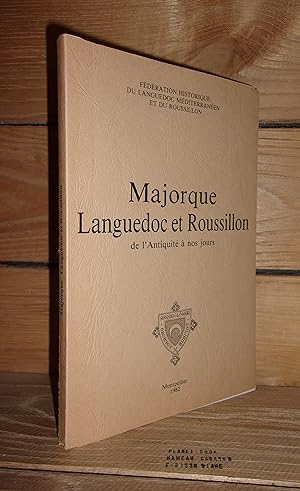 Seller image for MAJORQUE - LANGUEDOC ET ROUSSILLON : Actes du LIIIe Congrs organis  Palma de Mallorca les 16 et 17 mai 1980 for sale by Planet's books