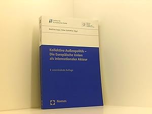 Seller image for Kollektive Auenpolitik - Die Europische Union als internationaler Akteur for sale by Book Broker