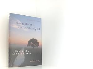 Imagen del vendedor de Morgenlicht und Lerchenjubel: Mrkische Landschaften a la venta por Book Broker