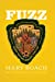 Seller image for Fuzz: When Nature Breaks the Law [No Binding ] for sale by booksXpress