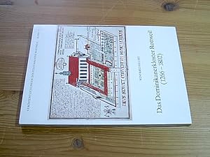 Das Dominikanerkloster Rottweil (1266 - 1802). (= Veröffentlichungen des Stadtarchivs Rottweil, B...
