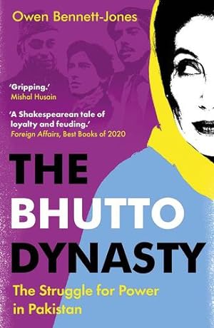 Seller image for The Bhutto Dynasty: The Struggle for Power in Pakistan by Bennett-Jones, Owen [Paperback ] for sale by booksXpress