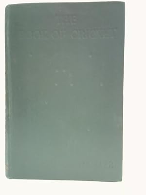 Bild des Verkufers fr The Book of Cricket zum Verkauf von World of Rare Books