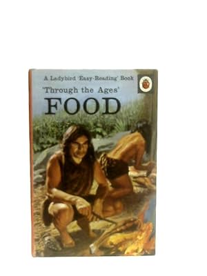 Imagen del vendedor de Through The Ages, Food a la venta por World of Rare Books