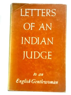 Bild des Verkufers fr Letters of an Indian Judge to an English Gentlewoman zum Verkauf von World of Rare Books