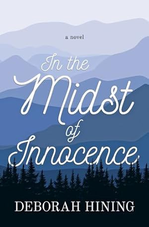 Imagen del vendedor de In the Midst of Innocence by Hining, Deborah [Paperback ] a la venta por booksXpress