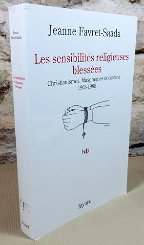 Bild des Verkufers fr Les sensibilits religieuse blesses. Christianismes, blasphmes et cinma 1965-1988. zum Verkauf von Latulu