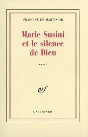 Bild des Verkufers fr Marie susini et le silence de dieu - Francine De Martinoir zum Verkauf von Book Hmisphres