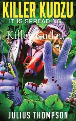 Imagen del vendedor de Killer Kudzu by Thompson, Julius [Hardcover ] a la venta por booksXpress