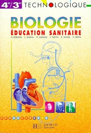 Biologie  ducation sanitaire 4e-3e. Livre de l' l ve - Buisson