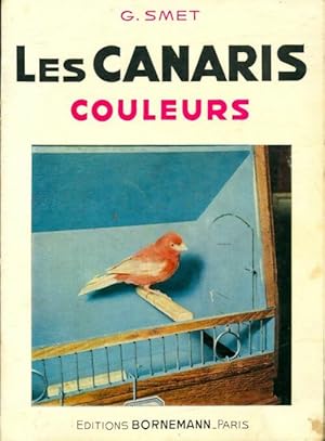 Les canaris couleurs - Gustave Smet