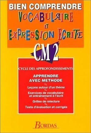 Vocabulaire et expression ?crite. CM2 - Marie-Christine Olivier