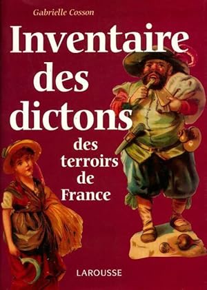 Inventaire des dictons des terroirs de France - Gabrielle Cosson