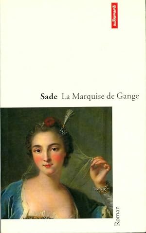 Immagine del venditore per La marquise de Gange - D.A.F. Marquis De Sade venduto da Book Hmisphres