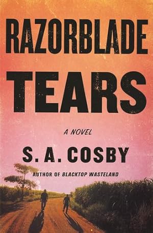 Seller image for Razorblade Tears: A Novel by Cosby, S. A. [Paperback ] for sale by booksXpress