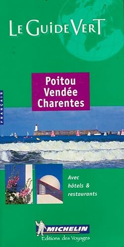 Poitou. Vend?e. Charentes 2000 - Collectif