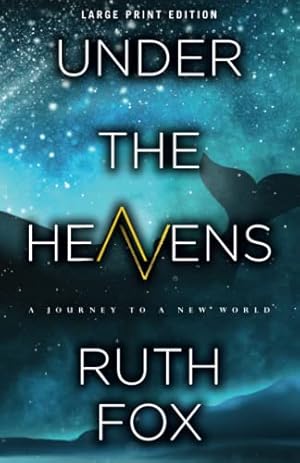 Imagen del vendedor de Under the Heavens by Fox, Ruth [Paperback ] a la venta por booksXpress