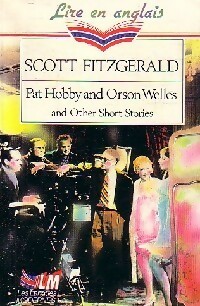 Seller image for Pat Hobby and Orson Welles and other short stories - Francis Scott Fitzgerald for sale by Book Hmisphres