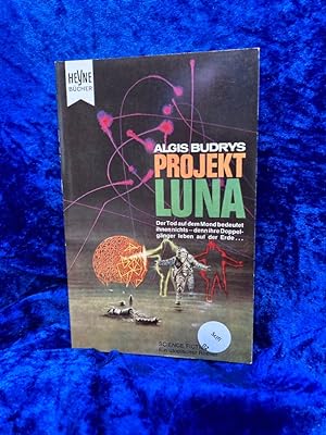 Projekt Luna. Utopischer Roman. Heyne Science Fiction Nr. 3041.
