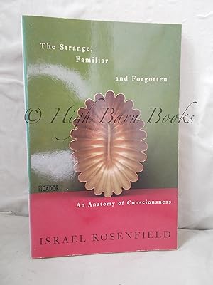 Immagine del venditore per Strange, Familiar and Forgotten: An Anatomy of Consciousness venduto da High Barn Books