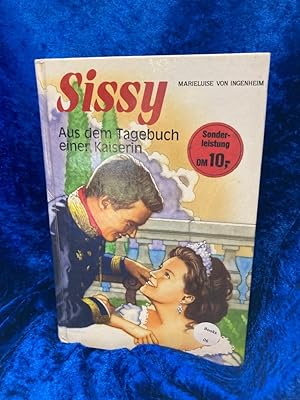 Seller image for Sissy. Aus dem Tagebuch einer Kaiserin for sale by Antiquariat Jochen Mohr -Books and Mohr-