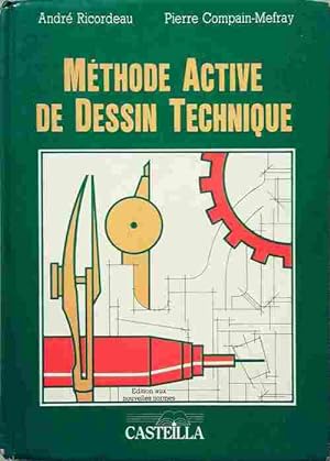 Méthode active de dessin technique - André Ricordeau