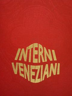 Interni veneziani - Venetian interiors - Les interieurs venitiens - venezianische innerraume.