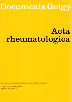 Seller image for ACTA RHEUMATOLGICA. LOS FACTORES AUTOINMUNES EN LA POLIARTRITIS CRNICA PROGRESIVA for sale by Librera Vobiscum