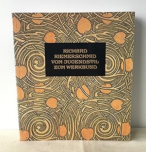 Imagen del vendedor de Richard Riemerschmid, vom Jugendstil zum Werkbund: Werke und Dokumente (Ausstellungskatalog der Architektursammlung der Technischen Universitt Mnchen und des Mnchner Stadtmuseums) a la venta por Neil Ewart