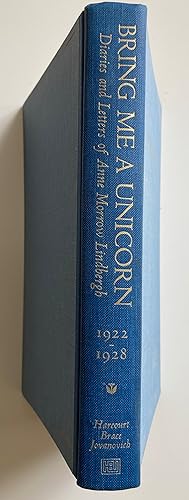 Bring me a Unicorn. Diaries and Letters of Anne Morrow Lindbergh 1922-1928.