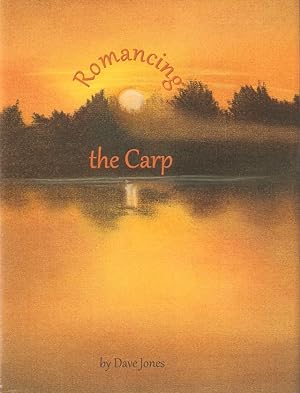 Imagen del vendedor de ROMANCING THE CARP. By Dave Jones. a la venta por Coch-y-Bonddu Books Ltd