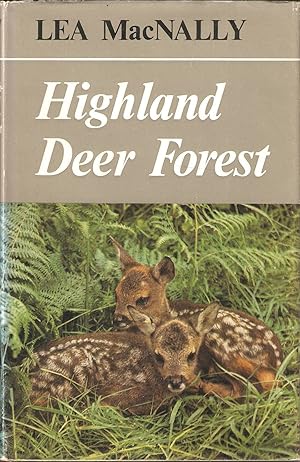 Bild des Verkufers fr HIGHLAND DEER FOREST. By Lea MacNally. zum Verkauf von Coch-y-Bonddu Books Ltd