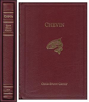 Bild des Verkufers fr CHEVIN: THE SECOND CHUB STUDY GROUP BOOK. Compiled by Steve Plumb. Edited by Steve Plumb and Bruce Vaughan. De luxe leather-bound edition. zum Verkauf von Coch-y-Bonddu Books Ltd