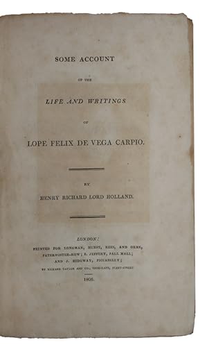 Bild des Verkufers fr Some account of the life and writings of lope felix de vega carpio zum Verkauf von Antiquates Ltd - ABA, ILAB