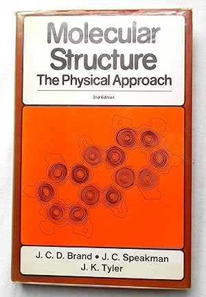 Molecular Structure The Physical Approach Second Edition