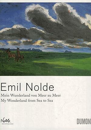 Imagen del vendedor de Emil Nolde: Mein Wunderland Von Meer Zu Meer/ My Wonderland from Sea to Sea a la venta por Paderbuch e.Kfm. Inh. Ralf R. Eichmann