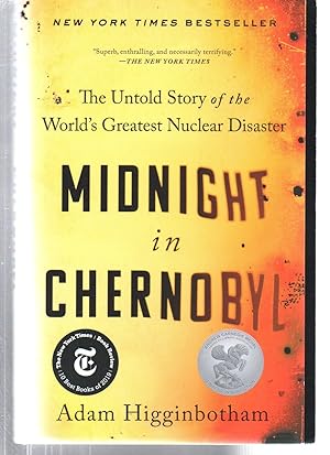 Bild des Verkufers fr Midnight in Chernobyl: The Untold Story of the World's Greatest Nuclear Disaster zum Verkauf von EdmondDantes Bookseller