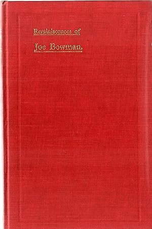 Image du vendeur pour Reminiscences of Joe Bowman mis en vente par David Boyd