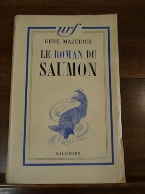 Le Roman du saumon.