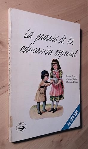 Imagen del vendedor de La praxis de la educacin especial (Conceptos, instrumentos e instituciones: Apuntes crticos) a la venta por Llibres Bombeta