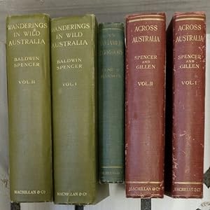 Across Australia; Wanderings in Wild Australia [Signed by W. Baldwin Spencer]