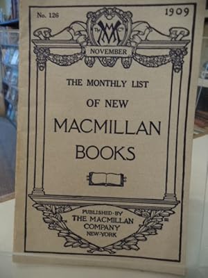 The Monthly List of New Macmillan Books [No. 126: November 1909]