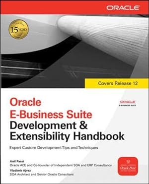 Imagen del vendedor de Oracle E-Business Suite Development & Extensibility Handbook (Oracle Press) a la venta por WeBuyBooks