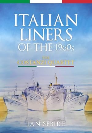 Immagine del venditore per Italian Liners of the 1960s : The Costanzi Quartet venduto da GreatBookPrices